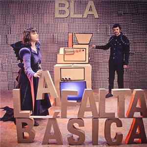 Bla - La Falta Básica FLAC