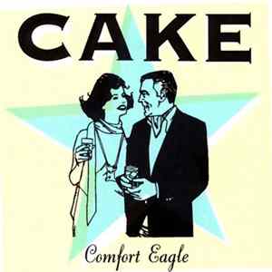 Cake - Comfort Eagle FLAC