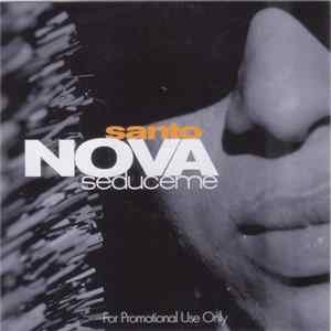 Santo Nova - Seduceme FLAC