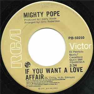 Mighty Pope - If You Want A Love Affair FLAC