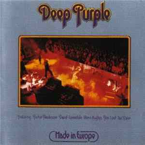 Deep Purple - Made In Europe FLAC
