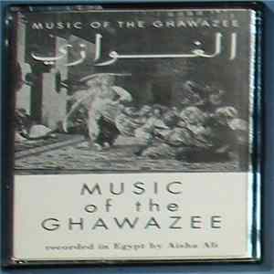 Various - Music Of The Ghawazee FLAC