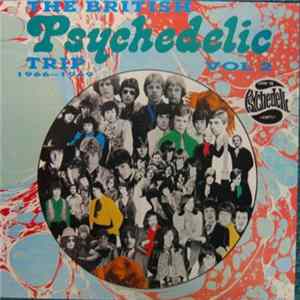 Various - The British Psychedelic Trip Vol. 2 1966-1969 FLAC