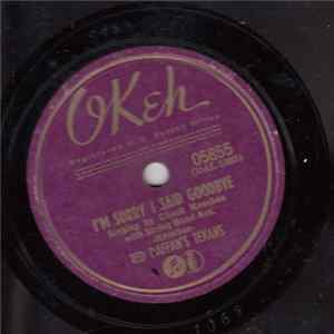 Ted Daffan's Texans - I'M Sorry I Said Goodbye / Grey Eyed Darling FLAC