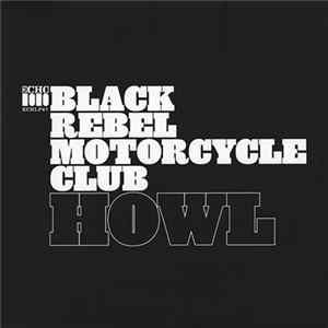 Black Rebel Motorcycle Club - Howl FLAC