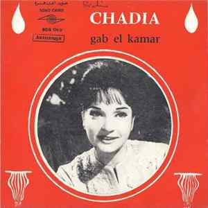 Chadia - Gad El Kamar FLAC