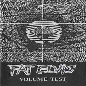 Fat Elvis - Volume Test FLAC