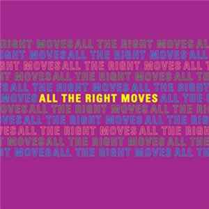 All The Right Moves - All The Right Moves FLAC