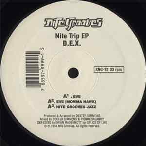 D.E.X. - Nite Trip EP FLAC