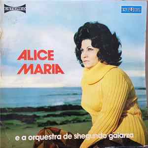Alice Maria - E A Orquestra De Shegundo Galarza FLAC