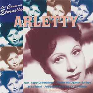 Arletty - Les Chansons Eternelles FLAC
