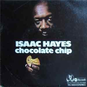 Isaac Hayes - Chocolate Chip (Cantado) / Chocolate Chip (Instrumental) FLAC
