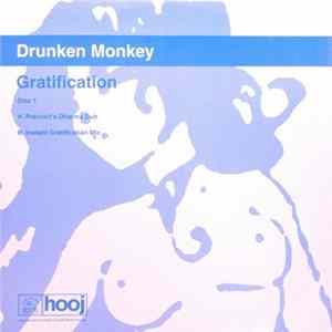 Drunken Monkey - Gratification (Disc One) FLAC
