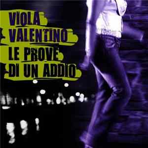 Viola Valentino - Le Prove Di Un Addio FLAC