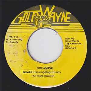 Gowdie Ranking / Bugs Bunny - Dreaming FLAC
