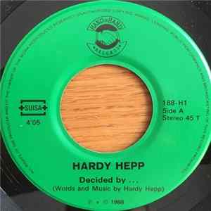 Hardy Hepp - Decided by... / Heavens' Door FLAC