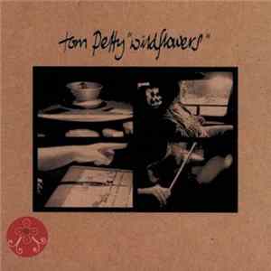 Tom Petty - Wildflowers FLAC