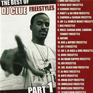 Various - The Best Of DJ Clue Freestyles Part 1 FLAC