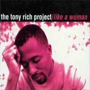 The Tony Rich Project - Like A Woman FLAC