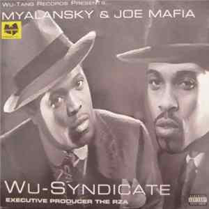 Myalansky & Joe Mafia In Wu-Syndicate - Wu-Syndicate FLAC