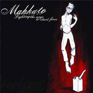 Mahkato - Fighting The Urge To Start Fires FLAC