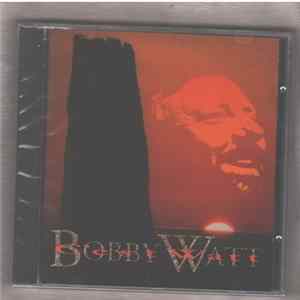Bobby Watt - C'est Watt FLAC