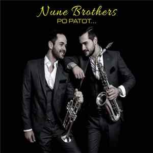 Nune Brothers - Po Patot... FLAC