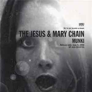 The Jesus And Mary Chain - Munki FLAC