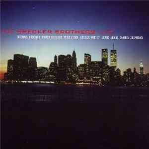 The Brecker Brothers - Live FLAC