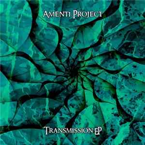 Amenti Project - Transmission EP FLAC