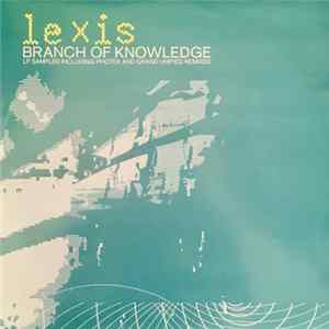Lexis - Branch Of Knowledge (LP Sampler) FLAC