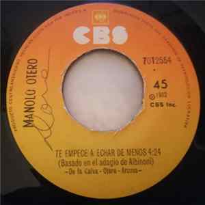 Manolo Otero - Te Empece A Echar De Menos / No Hago Otra Cosa Que Pensar En Ti FLAC