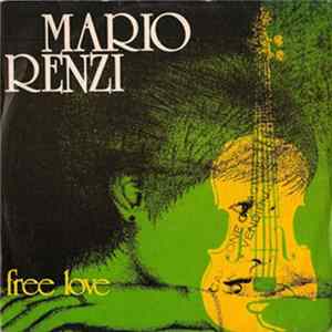 Mario Renzi - Free Love FLAC