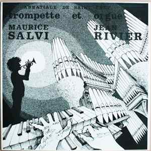 Maurice Salvi, Jean Rivier - Abbatiale De Saint Chef - Trompette Et Orgue FLAC