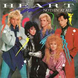 Heart - Nothin' At All FLAC