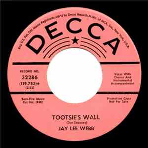 Jay Lee Webb - Tootsie's Wall / I'll Build Her Up FLAC