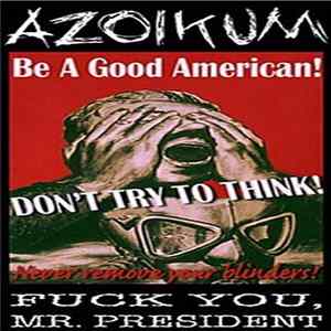 Azoikum - Fuck You, Mr. President FLAC