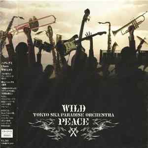 Tokyo Ska Paradise Orchestra - Wild Peace FLAC