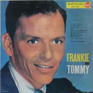 Frank Sinatra With Tommy Dorsey And His Orchestra - Frankie And Tommy FLAC