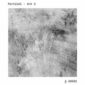 Partikel - Ark 2 FLAC