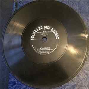 Frank C. Stanley And Corinne Morgan / Cal Stewart - 'Deed I Do / Ground Hog Day At Pumpkin Center FLAC