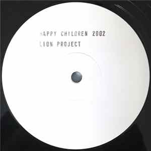 Lion Project - Happy Children 2002 FLAC