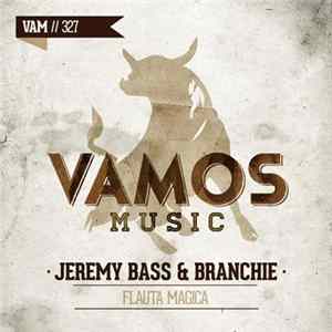 Jeremy Bass & Branchie - Flauta Magica FLAC