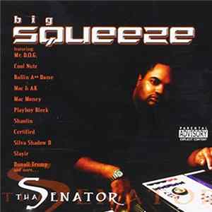 Big Squeeze - Tha Senator FLAC