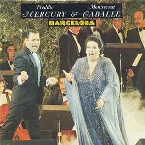 Freddie Mercury & Montserrat Caballé - Barcelona FLAC