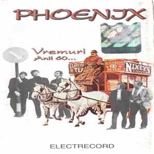 Phoenix - Vremuri, Anii 60... FLAC