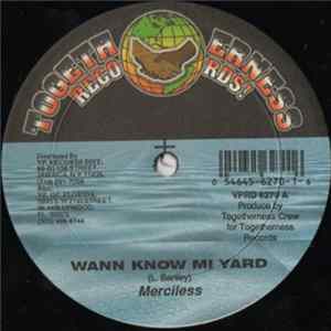 Merciless / Capt. Barkey - Wann Know Mi Yard / Not Ah Pu FLAC