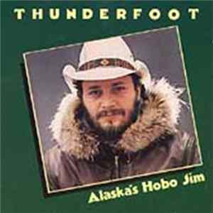 Alaska's Hobo Jim - Thunderfoot FLAC