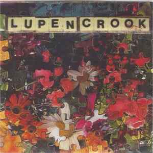 Lupen Crook - Petals Fresh From The Road Kill FLAC