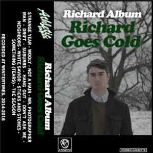 Richard Album - Richard Goes Cold FLAC